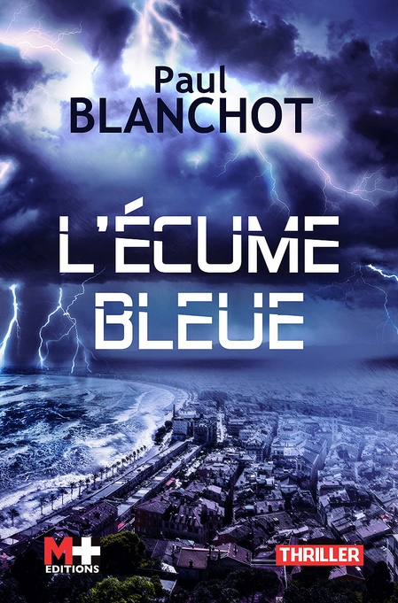 Paul Blanchot - L'écume bleue