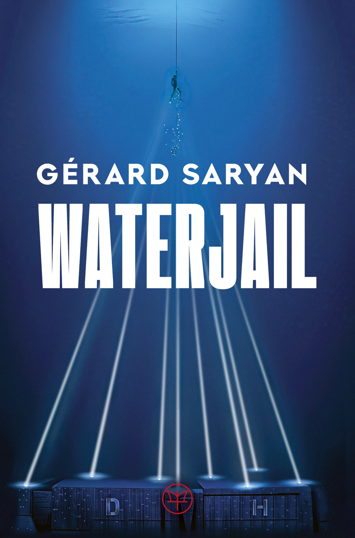Waterjail de Gérard Saryan