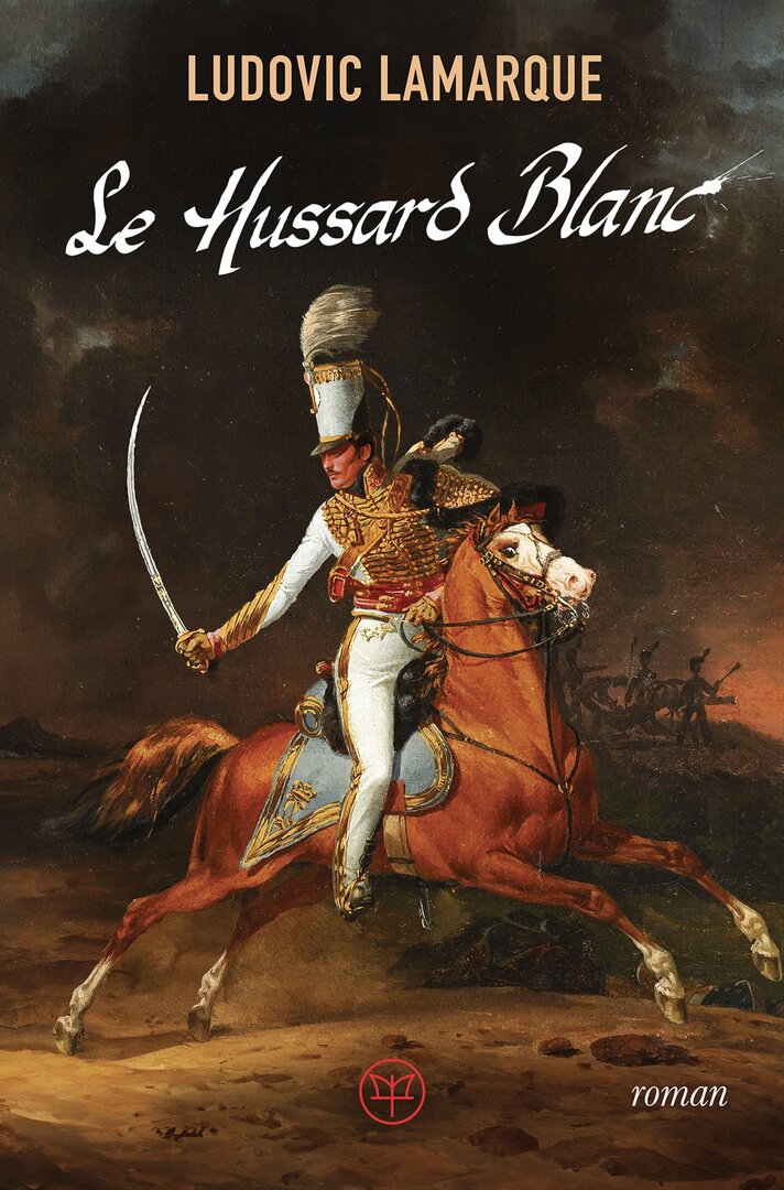 Le hussard blanc de Ludovic LAMARQUE