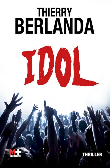 Thierry Berlanda - Idol