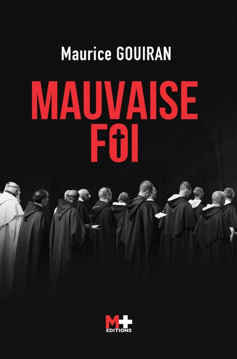 M+ Editions | Mauvaise foi de Maurice Gouiran