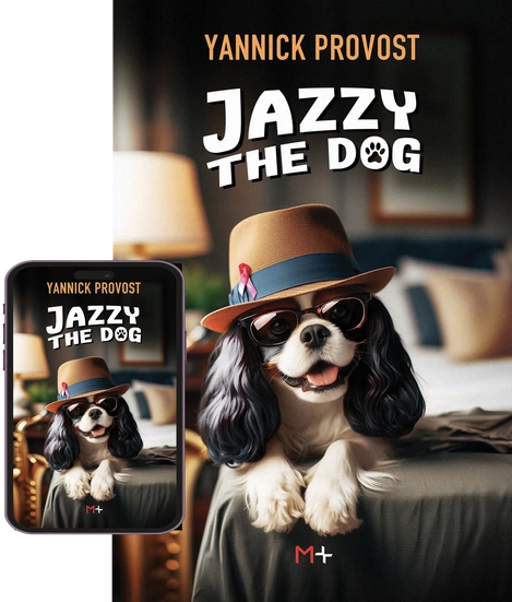 M+ Editions | Jazzy the dog de Yannick Provost