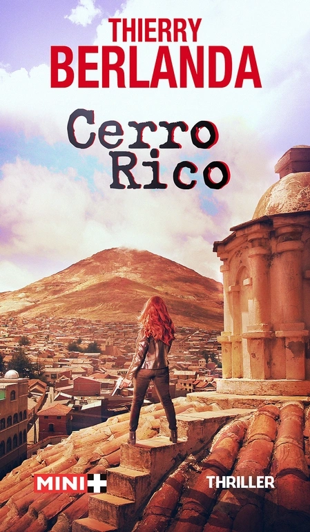 Thierry Berlanda - cerro Rico