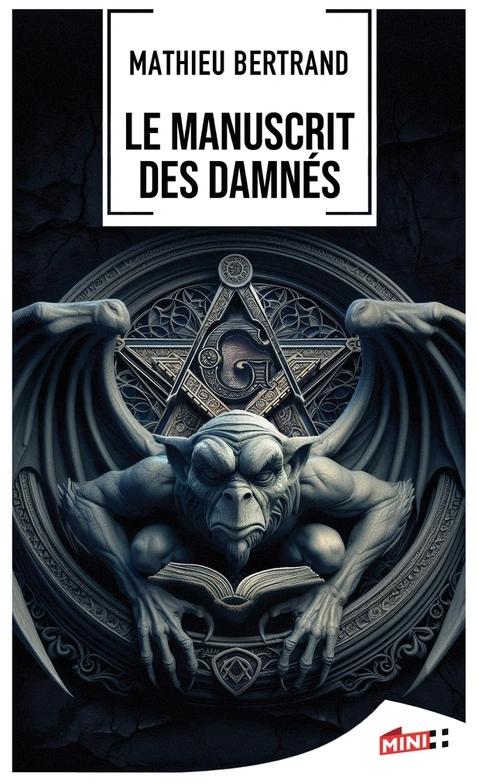 M+ Editions | Le manuscrit des damnés de Mathieu BERTRAND